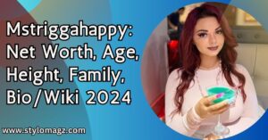 Read more about the article Mstriggahappy: Net Worth, Age, Height, Family, Bio/Wiki 2024