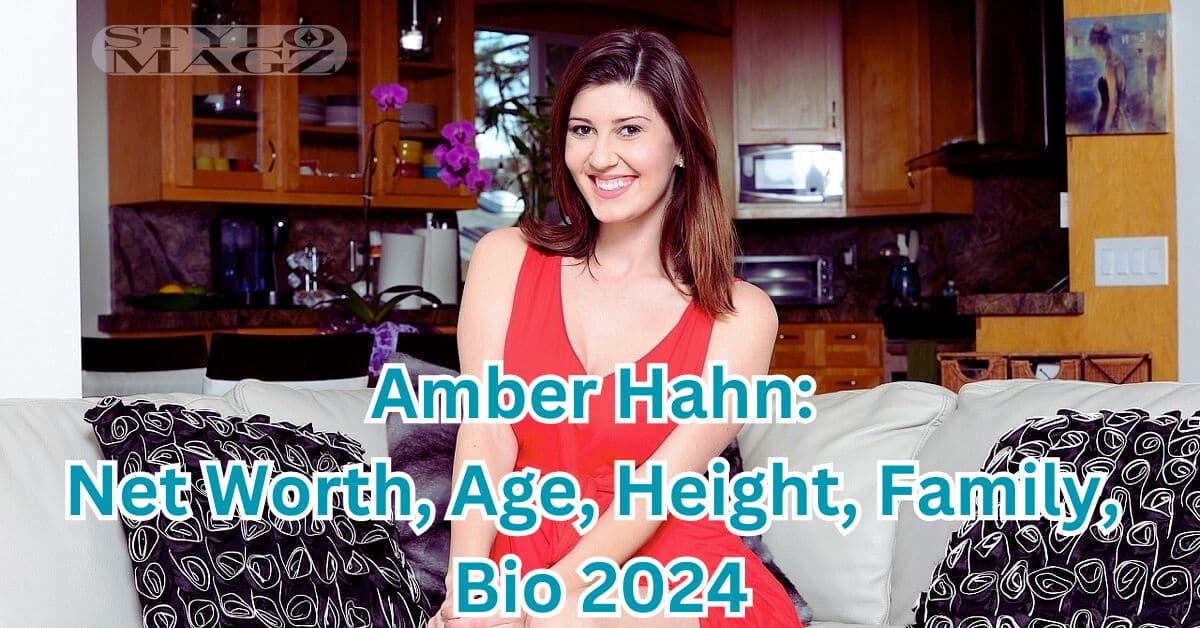 Amber Hahn: Net Worth, Age, Height, Family, Bio 2024